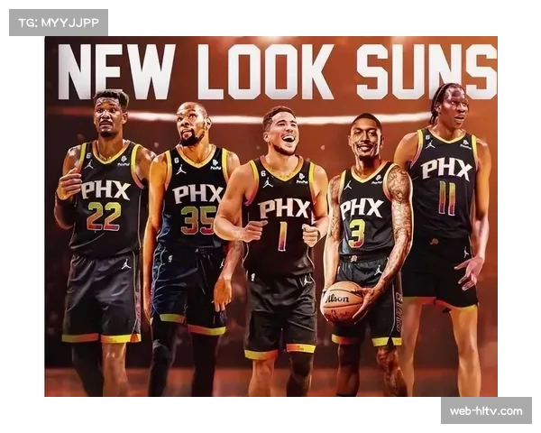 阿伦盛赞布克传球视野提升称太阳队化学反应更佳助力整体实力飞跃